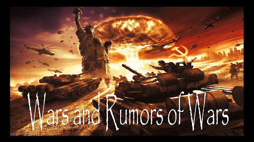 “Wars and Rumors of&nbsp;War”?